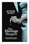 The Marriage Bargain by Jennifer Probst