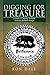 DIGGING FOR TREASURE: A Gui...