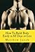 How To Build Body Easily in 60 Days or Less by Matthew Jacob