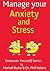 Manage Your Anxiety and Stress (Empower Yourself Series Book 2)