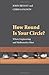 How Round Is Your Circle? by John Bryant