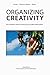 Organizing Creativity by Daniel Wessel
