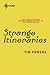 Strange Itineraries: The Short Fiction of Tim Powers: 1982 to 2004