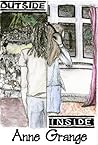 Outside Inside by Anne Grange Outside Inside by Anne Grange
