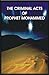 The Criminal Acts of Prophet Mohammed