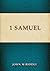 1 Samuel by John M. Riddle