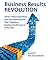 Business Results Revolution