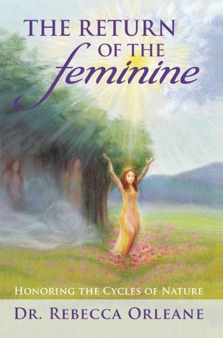 The Return of the Feminine (Kindle Edition)