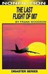The Last Flight of 007 (Disasters Book 3) The Last Flight of 007 (Disasters Book 3)