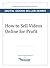 How To Sell Videos Online F...