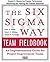 The Six Sigma Way Team Fiel...
