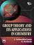Group Theory and Its Applications in Chemistry