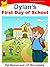 Dylan's First Day of School...