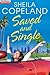 Saved and Single