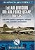 1st Air Division 8th Air Force USAAF 1942-45: Flying Fortress Squadrons in Cambridgeshire, Bedfordshire, Essex, Hertfordshire and Northamptonshire