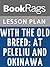 Lesson Plans With the Old Breed, at Peleliu and Okinawa