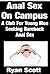 Anal Sex On Campus - A Club...