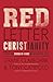 Red Letter Christianity: Living the Words of Jesus No Matter the Cost