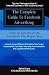 The Complete Guide To Faceb...