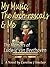 My Music, The Arch-rascals & Me - The Memoirs of Ludwig van Beethoven (A Novel)