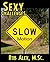 Sexy Challenge - Slow Motio...