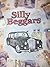 Silly Beggars by Stuart Ben Hawksworth