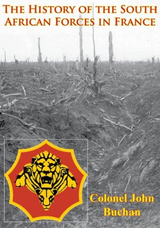 The History of the South African Forces in France [Illustrated Edition] (Kindle Edition)