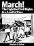 March! The Fight For Civil Rights in a Land of Fear