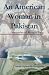 An American Woman in Pakistan by Irene Aylworth Douglass An American Woman in Pakistan by Irene Aylworth Douglass