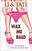 Wax Me Bald