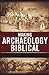 Making Archaeology Biblical