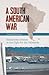 A South American War