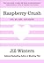 Raspberry Crush (Romantic Suspense)