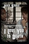 I Love You to Death