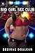 Big Girl Sex Club