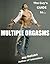 The Guy's Guide to Multiple Orgasms (The Guy's Guide to... Book 1)
