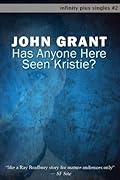 Has Anyone Here Seen Kristie?