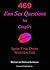469 Fun Sex Questions For C...
