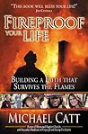 Fireproof Your Life