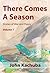 There Comes a Season Volume 1: Stories of War and Peace