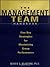 The Management Team Handbook: Five Key Strategies for Maximizing Group Performance
