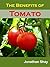 The Benefits of Tomato by Jonathan Shay