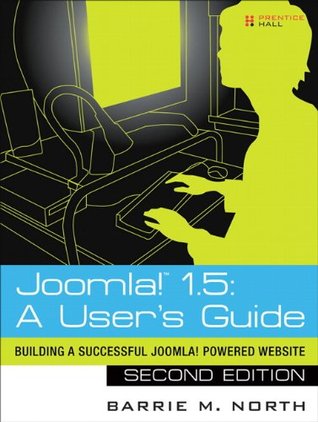 Joomla! 1.5: A User's Guide: Building a Successful Joomla! Powered Website (Kindle Edition)
