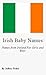 Irish Baby Names: Names from Ireland For Girls and Boys
