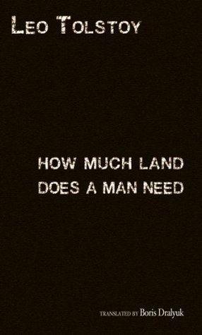 Cover of How Much Land Does a Man Need?