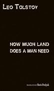 How Much Land Does a Man Need? 
