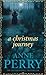 A Christmas Journey by Anne Perry
