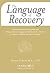 The Language of Recovery