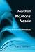 Marshall McLuhan's Mosaic: Probing the Literary Origins of Media Studies