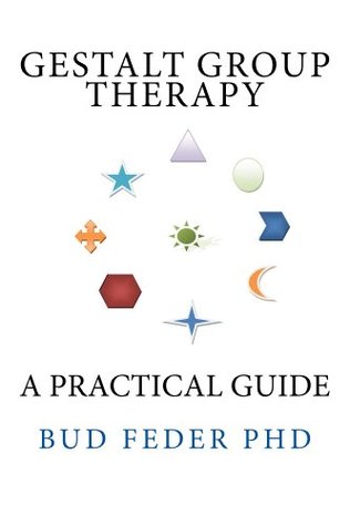 Gestalt Group Therapy: A Practical Guide (Kindle Edition)